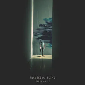 Traveling blind
